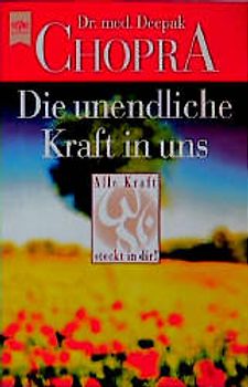 Die unendliche Kraft in uns