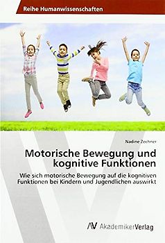 Motorische Bewegung und kognitive Funktionen