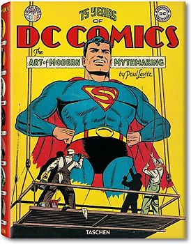 75 Jahre DC Comics. Die Kunst moderne Mythen zu schaffen