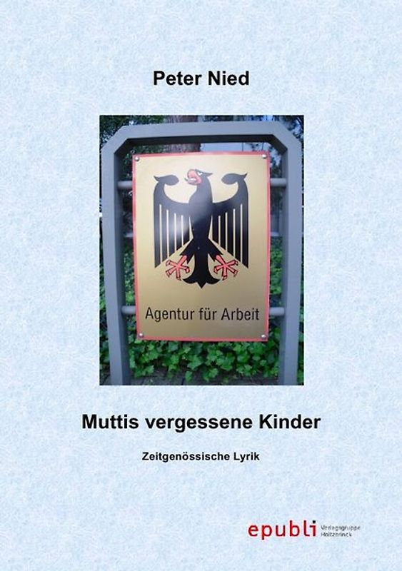 Muttis vergessene Kinder