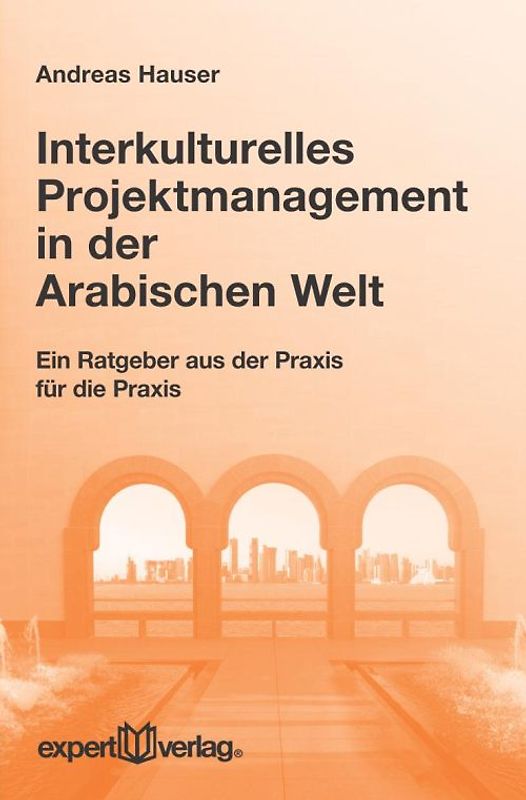 Interkulturelles Projektmanagement in der Arabischen Welt