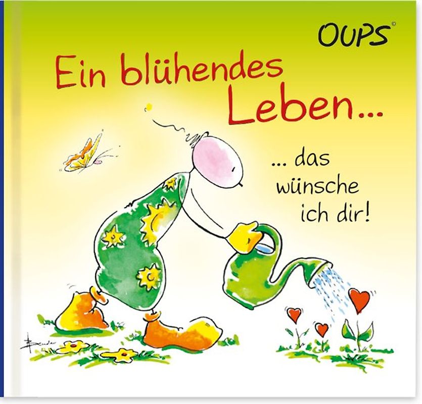 Ein blühendes Leben… das wünsch ich dir