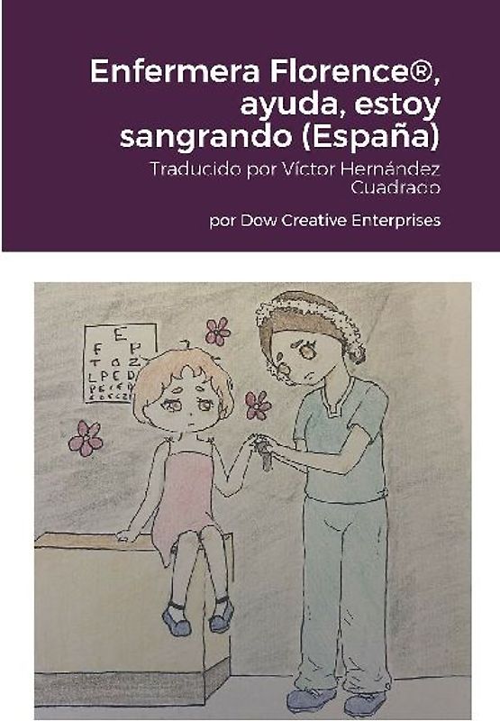 Enfermera Florence®, ayuda, estoy sangrando (España)