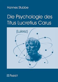 Die Psychologie des Titus Lucretius Carus
