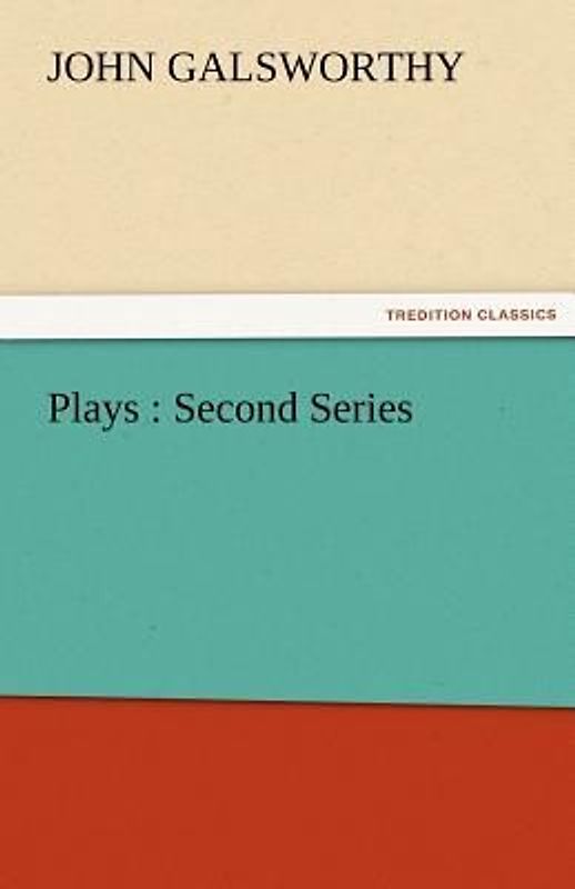 Plays : Second Series