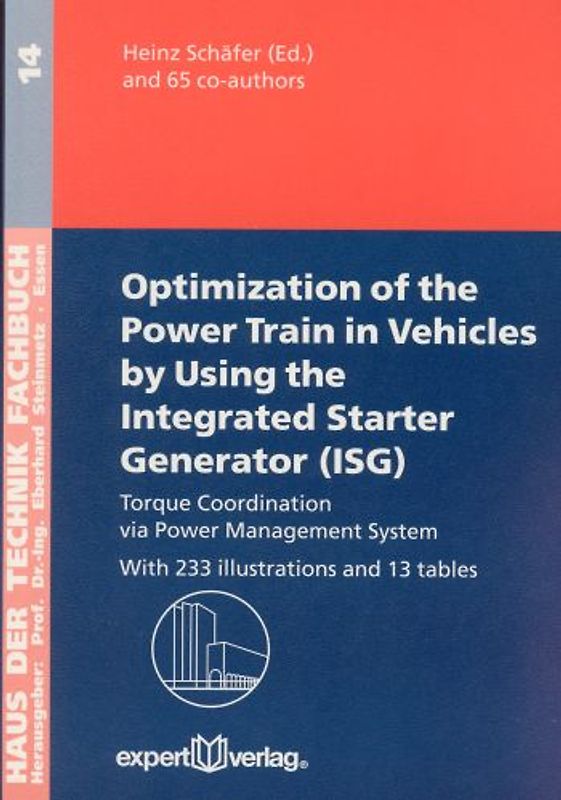 Optimization of the Power Train in Vehicles by Using the Integrated Starter Generator (ISG)