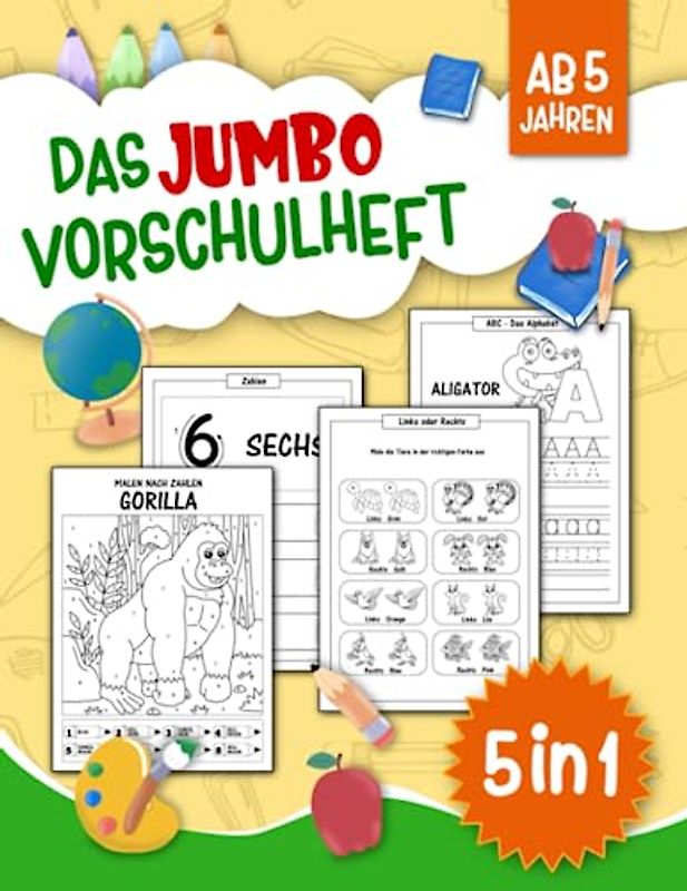 Das Jumbo Vorschulheft: Das große Übungsbuch zum Zahlen und Buchstaben lernen, Schwungübungen & Malen nach Zahlen | 5 in 1 Lern- und Rätselspaß ab 5 ... Kindergarten, Vorschule & Grundschule