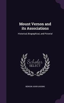 Mount Vernon and its Associations