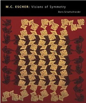 M.C. Escher: Visions of Symmetry - Doris Schattschneider