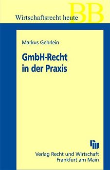 GmbH-Recht in der Praxis