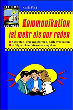 Kommunikation ist mehr als nur reden