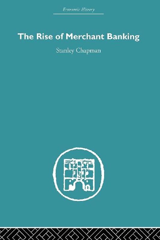 The Rise of Merchant Banking