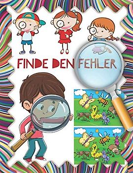 Finde den Fehler: Finde Den Unterschied, Fehler wimmelbuch Spiel & Spaß suchen buch kinder ab 6, Suchbilder kinder.