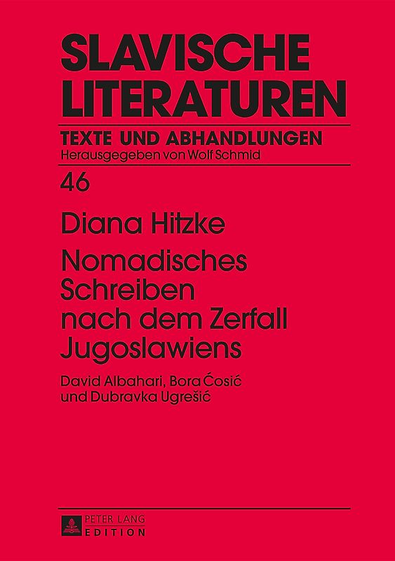 Nomadisches Schreiben nach dem Zerfall Jugoslawiens