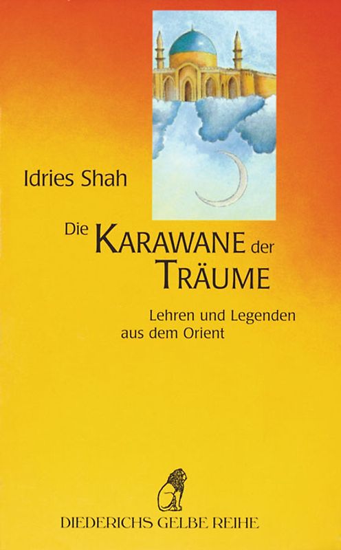 Die Karawane der Träume