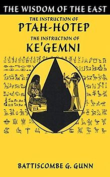 The Teachings of Ptahhotep: The Oldest Book in the World