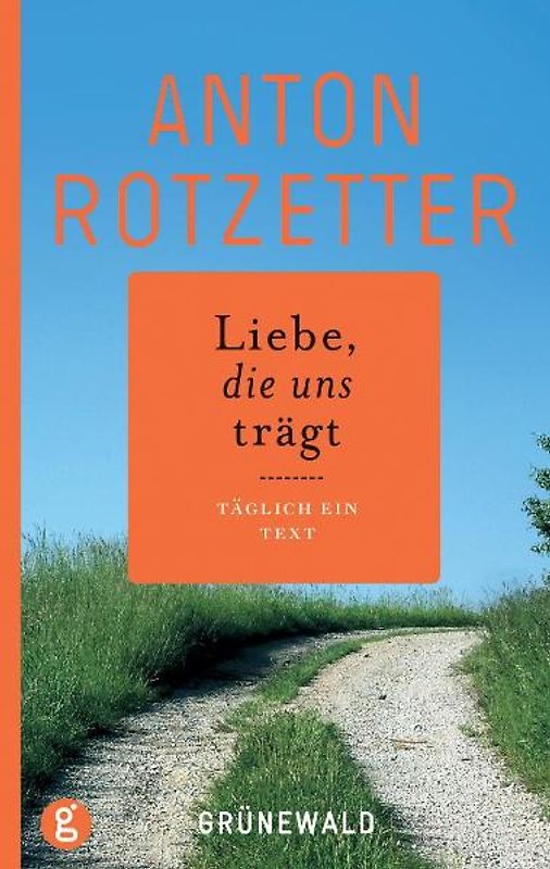 Liebe, die uns trägt