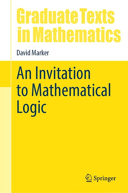 An Invitation to Mathematical Logic