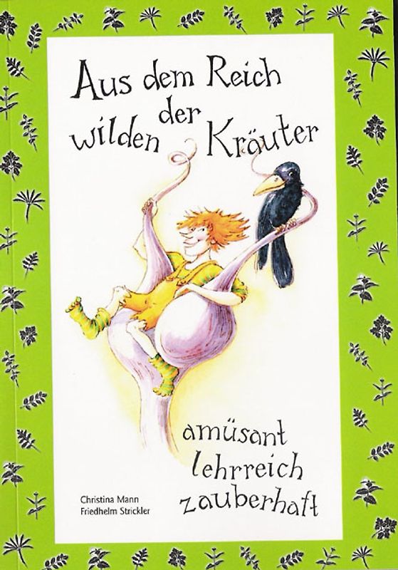 Aus dem Reich der wilden Kräuter