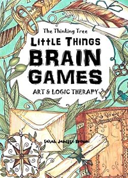 Little Things - Brain Games - Art & Logic Therapy - The Thinking Tree: A Tiny Book of Creative Designs, Drawings and Puzzles to sharpen your mind and ... (The Thinking Tree - Brain Fog & Covid Brain)