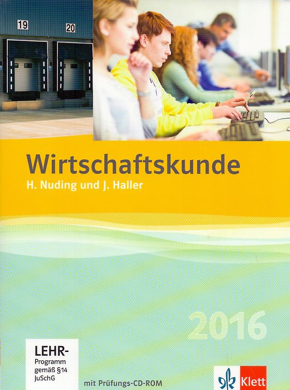 Wirtschaftskunde 2016 / Schülerbuch mit Prüfungs-CD-ROM