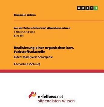 Realisierung einer organischen bzw. Farbstoffsolarzelle