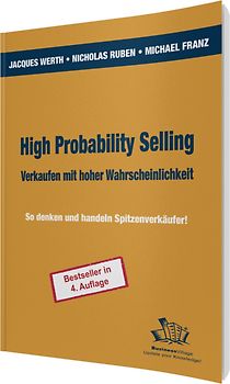High Probability Selling - Verkaufen mit hoher Wahrscheinlichkeit