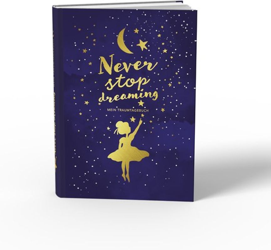Traumtagebuch für deine Träume – das Tagebuch für luzide Träume, Klarträume, Tagträume und Albträume. Hardcover Buch mit Goldfolie in 155x225 mm und zwei Lesebändern in Gold und Blau. Stay Inspired! by Lisa Wirth