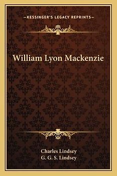 William Lyon MacKenzie