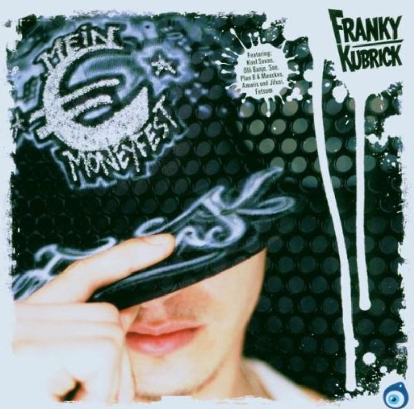 Franky Kubrick - Mein Moneyfest