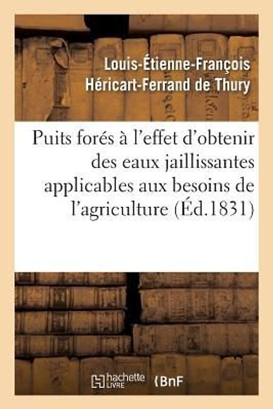 Extrait Du Rapport Sur Le Concours Pour Le Percement Des Puits Forés