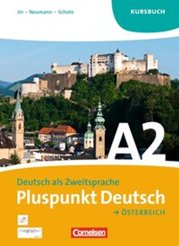 Pluspunkt Deutsch - Der Integrationskurs Deutsch als Zweitsprache - Österreich - A2: Gesamtband