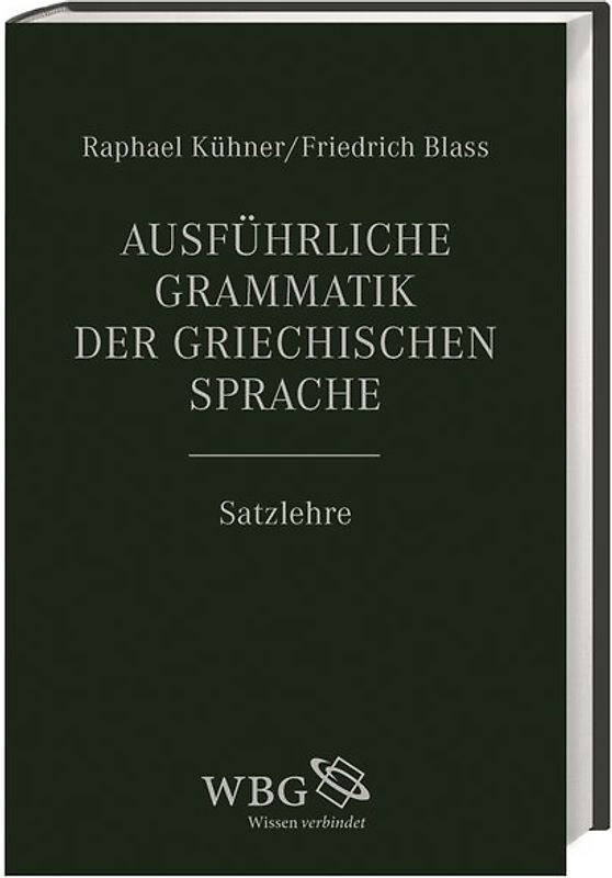 Ausführliche Grammatik der griechischen Sprache (Band II)