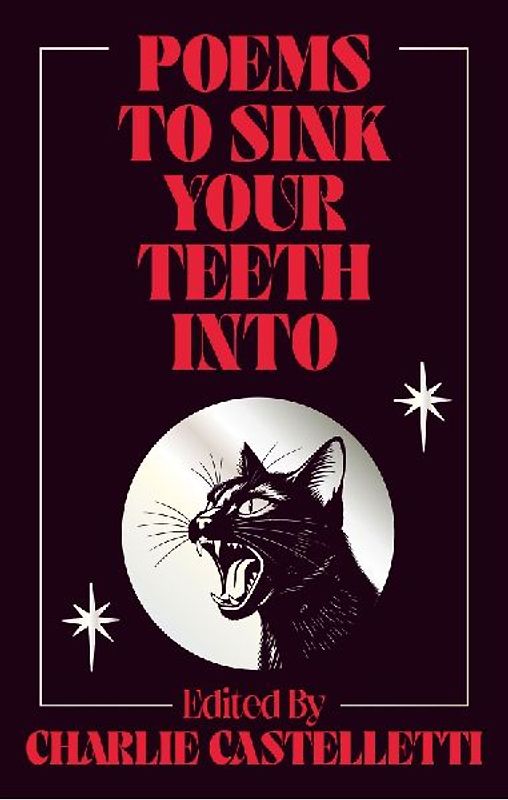 Poems to Sink Your Teeth Into