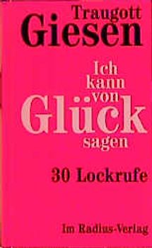 Ich kann von Glück sagen