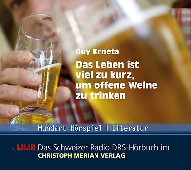 Das Leben ist viel zu kurz, um offene Weine zu trinken