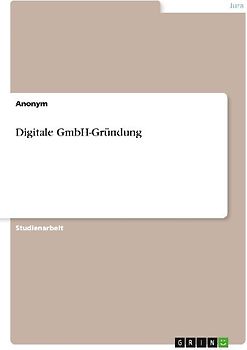 Digitale GmbH-Gründung