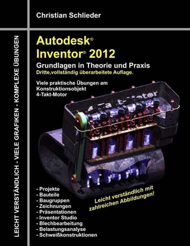 Autodesk Inventor 2012 - Grundlagen in Theorie und Praxis