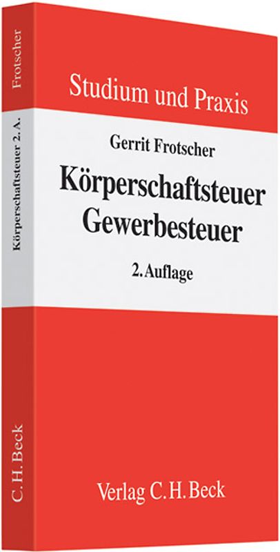 Körperschaftsteuer - Gewerbesteuer