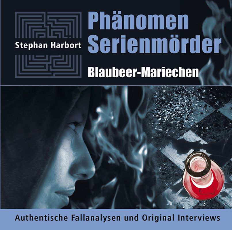 Phänomen Serienmörder / Blaubeer-Mariechen