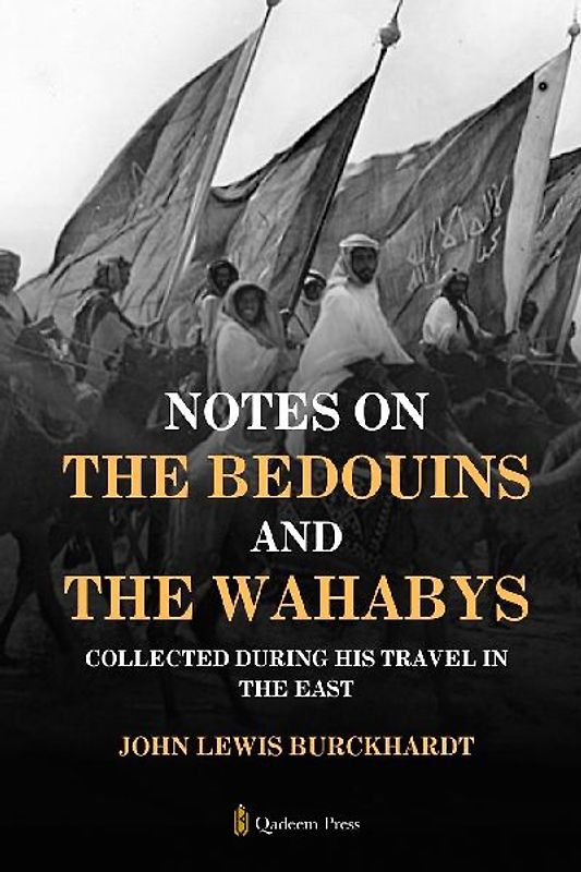 Notes on the Bedouins and the Wahabys