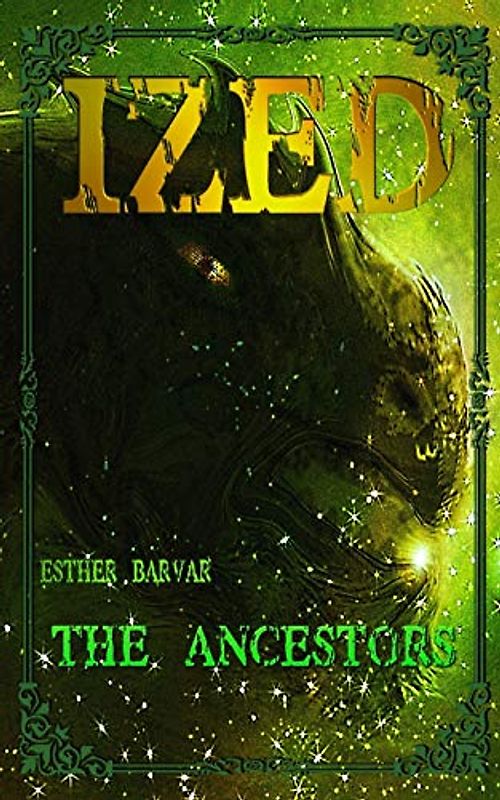 The Ancestors (Ized, Band 4)