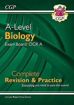 A-Level Biology: OCR A Year 1 & 2 Complete Revision & Practice with Online Edition: ideal for catch-up and the 2022 and 2023 exams (CGP A-Level Biology)
