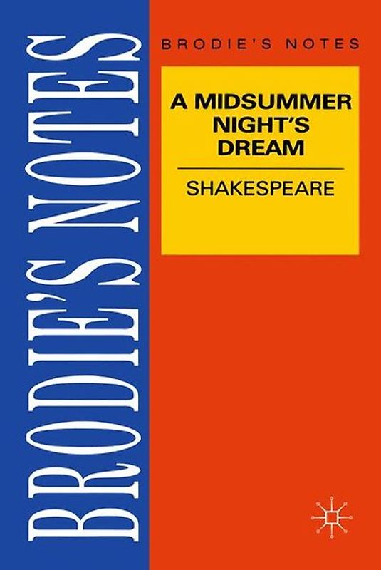 Shakespeare: A Midsummer Night's Dream