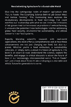 Future Foods - The Surprising Science Behind Lab-Grown Meat and Vertical Farming