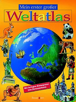 Mein erster großer Weltatlas
