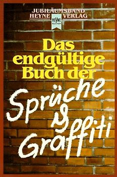 Das endgültige Buch der Sprüche und Graffiti