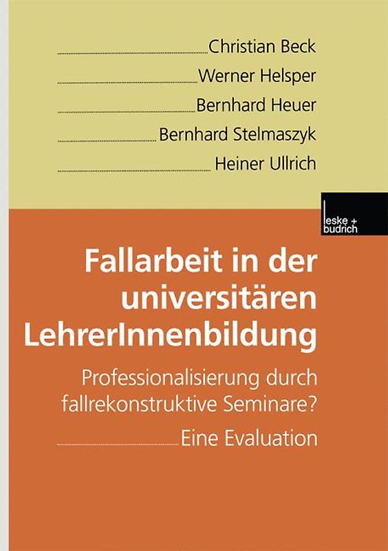 Fallarbeit in der universitären LehrerInnenbildung
