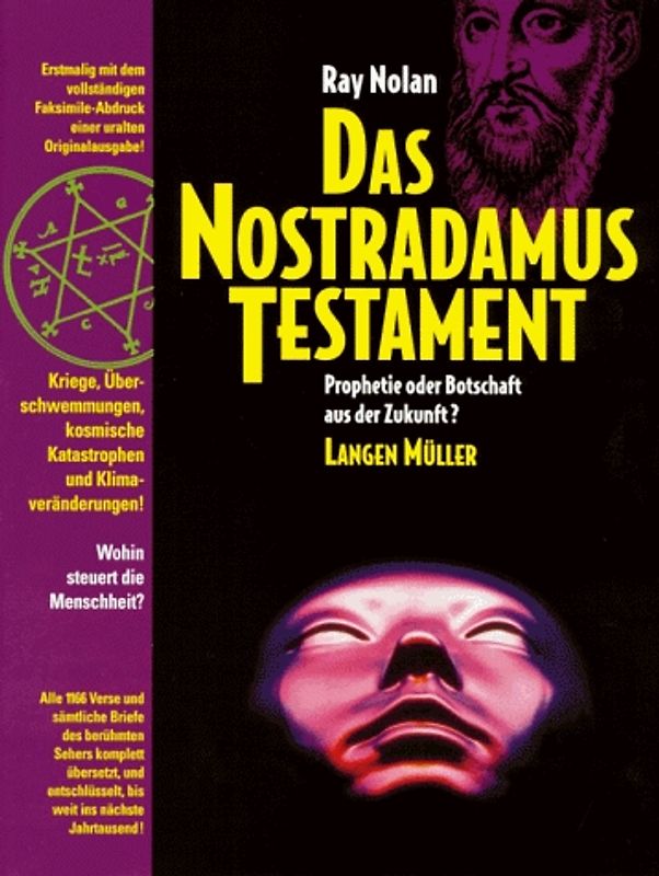 Das Nostradamus Testament. Prophetie oder Botschaft aus der Zukunft...