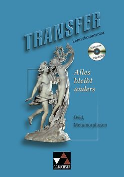 Transfer. Die Lateinlektüre / Alles bleibt anders LK